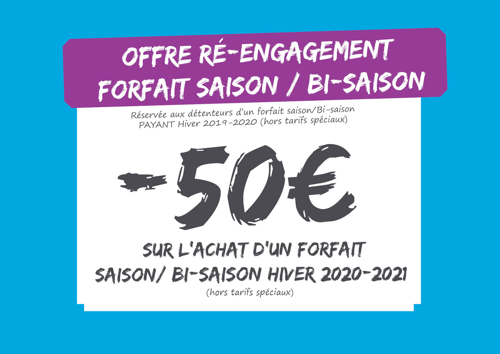 50€ de réduction sur votre forfait saison Hiver 2020-2021